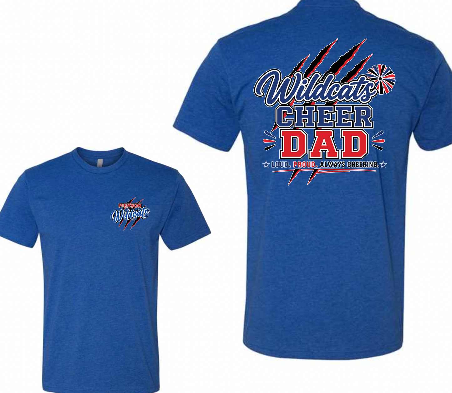 Pierson Wildcats Cheer Dad CVC Tee – Royal Blue, front and back