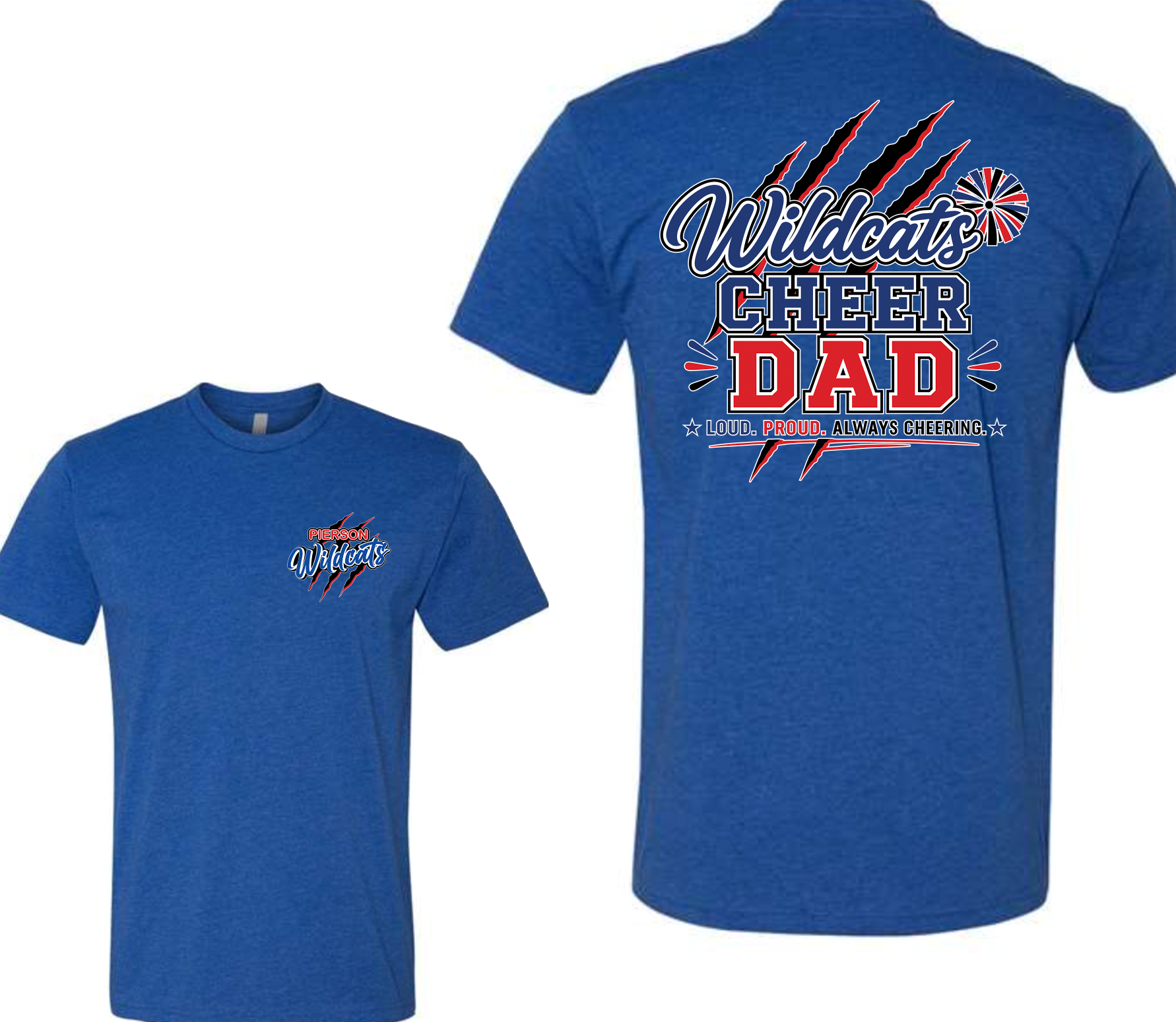 Pierson Wildcats Cheer Dad CVC Tee – Royal Blue, front and back