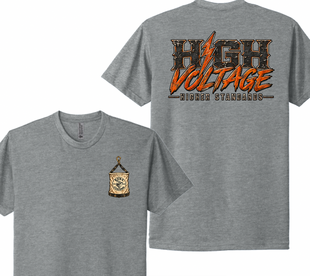 High Voltage, Higher Standards Next Level Tee