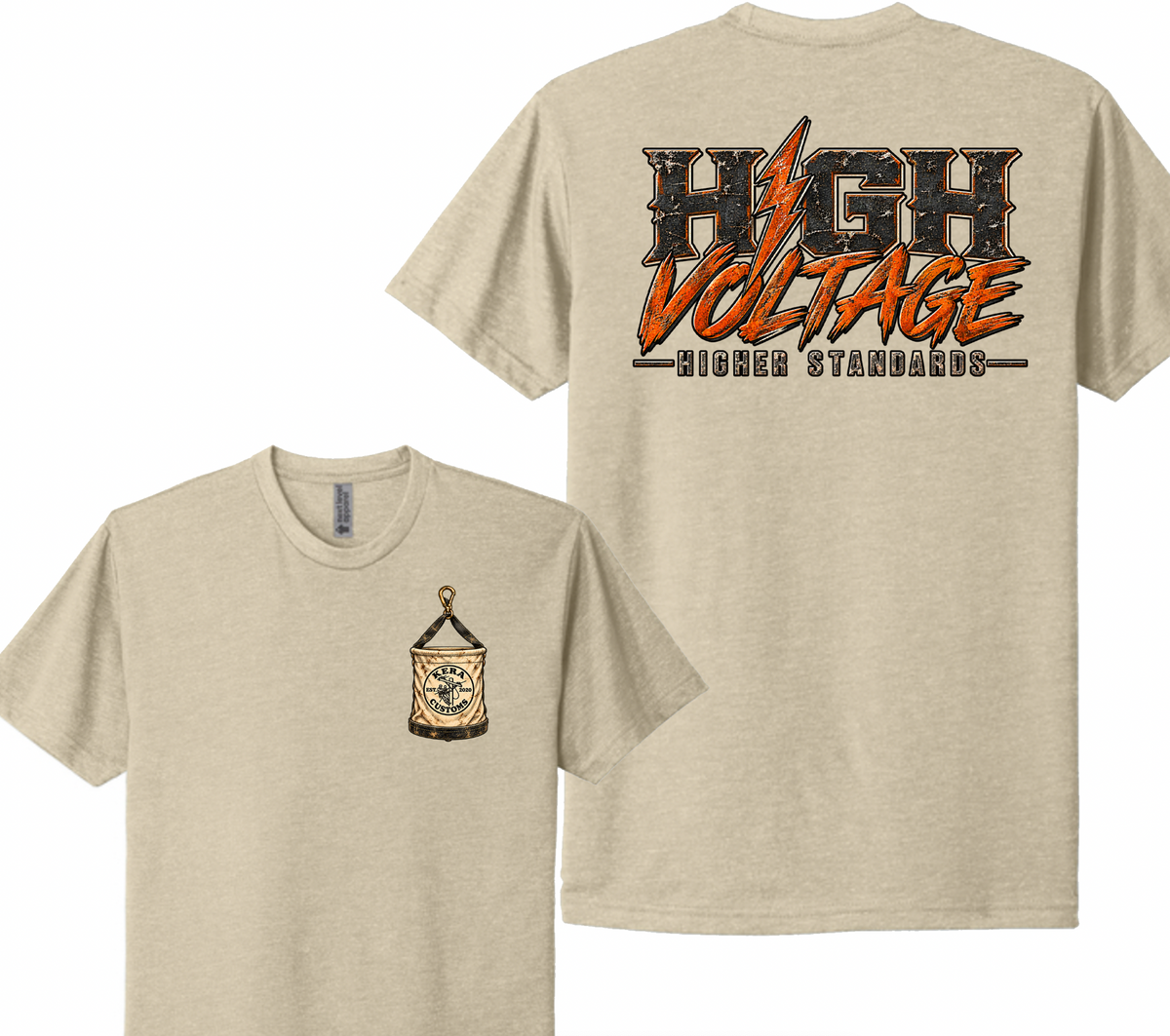 High Voltage, Higher Standards Next Level Tee