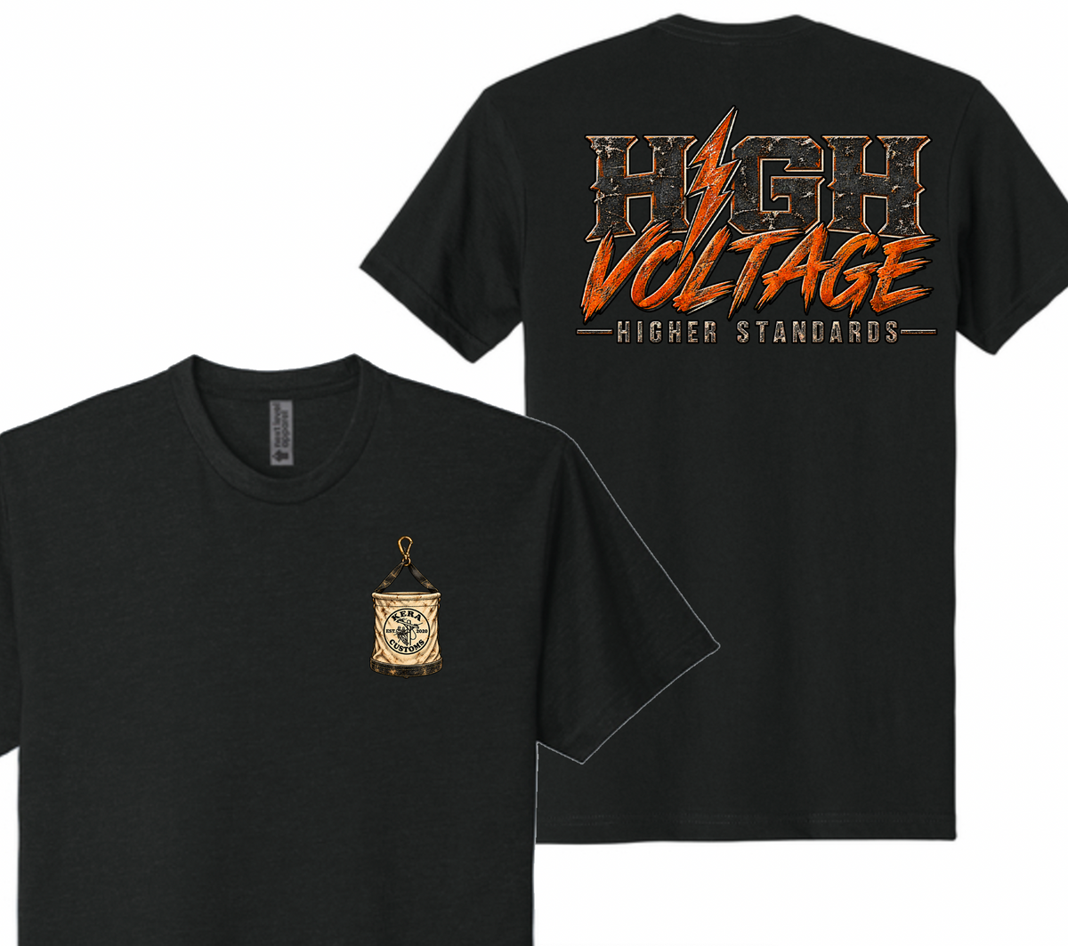 High Voltage, Higher Standards Next Level Tee