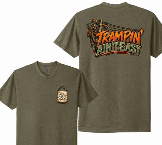 Trampin' Ain't Easy Next Level Tee